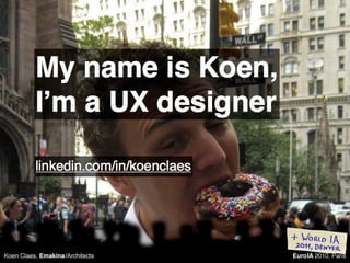 On why we should NOT focus on UX (IA Summit 2011, Denver + EuroIA 2010, Paris)