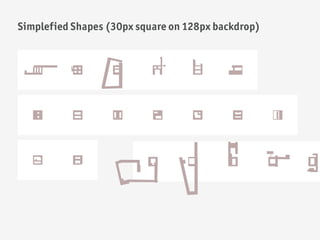 Simplefied Shapes (30px square on 128px backdrop)
 