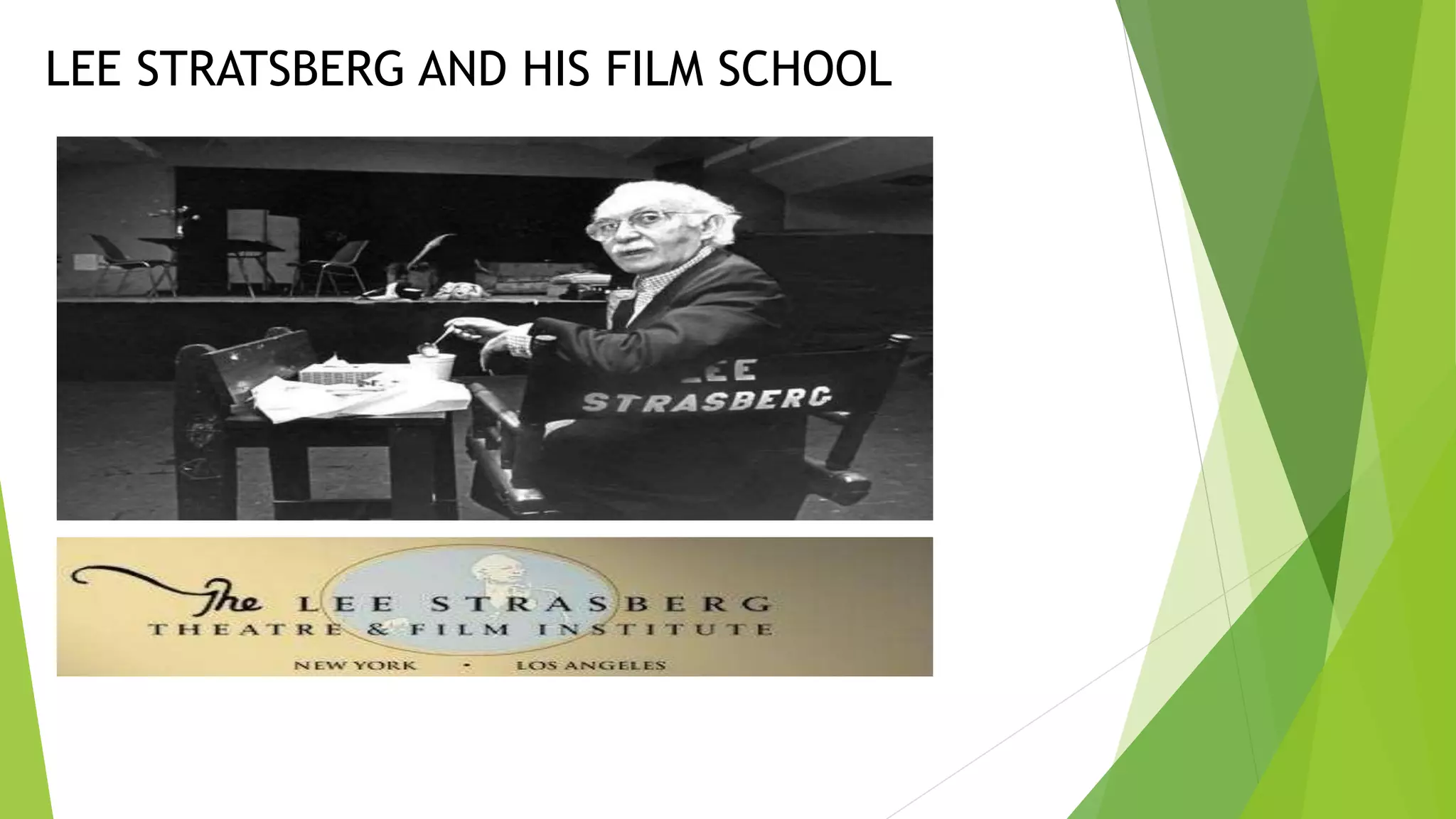 LEE STRATSBERG AND HIS FILM SCHOOL
 