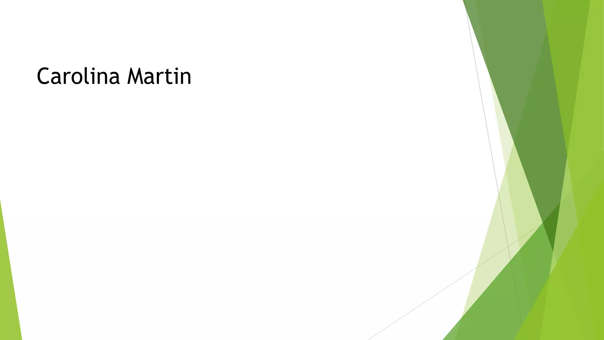 Carolina Martin
 