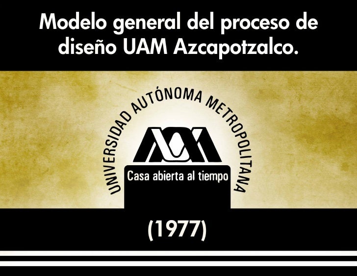 https://image.slidesharecdn.com/binder1-090323054445-phpapp01/95/modelo-uam-1-728.jpg?cb=1237787188