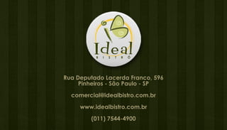 R aD p td L c raF n o 5 6
 u e ua o a ed r c , 9
                 a
   P h i s S oP uo- P
    i er - ã a l S
     n o
 c meca@d abs oc m.r
  o rilie lir.o b
            t

    w w ie lir.o b
     w . abs oc m.r
        d    t
      (1 ) 5 44 0
      0 1 7 4 -9 0
 