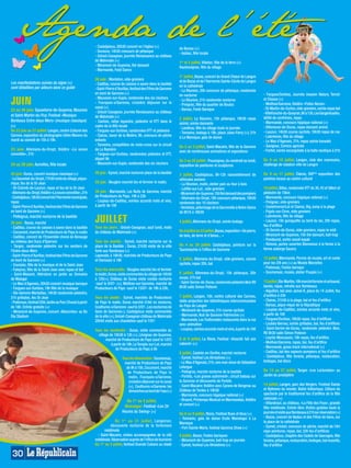 Agenda de l’été                                        - Casteljaloux, 20h30 concert en l’église (+)
                                                            - Durance, 14h30 concours de pétanque
                                                                                                                        de Barsac (+)
                                                                                                                        - Aubiac, fête locale
                                                            - Grézet-Cavagnan, journée Renaissance au château
                                                            de Malvirade (+)                                            1er et 2 juillet, Villeton, fête de la terre (+)
                                                            - Miramont-de-Guyenne, thé dansant                          Hautesvignes, fête du village
                                                            - Marmande, Festi Dance
                                                                                                                        1er juillet, Bazas, concert du Grand Chœur de Langon
                                                            26 juin : Monteton, vide-greniers                           et de Bazas et de l’Harmonie Sainte-Cécile de Langon
Les manifestations suivies du signe (+)                     - Cadillac, course de caisses à savon dans la bastide
sont détaillées par ailleurs dans ce guide                                                                              en la cathédrale
                                                            - Saint-Pierre d’Aurillac, festival des Fifres de Garonne   - La Réunion, 20h concours de pétanque, randonnée
                                                            en bord de Garonne (+)                                      en nocturne                                                  - Fargues/Ourbise, Journée évasion Nature, Terroir

JUIN                                                        - Mauvezin-sur-Gupie, randonnée des six clochers
                                                            - Fourques-s/Garonne, croisière déjeuner sur le
                                                            canal (+)
                                                                                                                        - La Réunion, 21h randonnée nocturne
                                                                                                                        - Preignac, fête du quartier de Boutoc
                                                                                                                                                                                     et Chasse (+)
                                                                                                                                                                                     - Meilhan/Garonne, théâtre «Folles Noces»
                                                                                                                                                                                     - St-Martin-de-Curton, vide-greniers, soirée repas bal
23 au 26 juin: Sauveterre-de-Guyenne, Mourens                                                                           - Barsac, Feste Baroque
                                                            - Grézet-Cavagnan, journée Renaissance au château                                                                        - Villefranche-du-Queyran, 9h à 13h, Les Gargantuades,
et Saint-Martin-du-Puy: Festival «Musique                   de Malvirade (+)                                            2 juillet, La Réunion, 15h pétanque, 19h30 repas             défilé de confréries, repas
Bordeaux Entre-deux-Mers» (musique classique)               - Cantois, rallye équestre, pédestre et VTT dans le                                                                      - Marmande, concours hippique national (+)
                                                                                                                        animé, soirée dansante
(+)                                                         cadre de la fête locale                                     - Landiras, fête du village toute la journée                 - Villeneuve-de-Duras, repas dansant animé
Du 23 juin au 27 juillet: Langon, centre Culturel des       - Fargues-sur-Ourbise, randonnées VTT et pédestre           - Tonneins, bodega à 19h, place Jules-Ferry (+); 21h         - Lauzun, 14h30 course cycliste, 19h30 repas de rue
Carmes, exposition du photographe Gilles Manero du          - Clairac, lavoir de la Molère, 9h, concours de pêche       à La Manoque, gala de danse                                  - Labretonie, fête du village
mardi au samedi de 15h à 19h.                               enfants                                                                                                                  - Le Mas d’Agenais, 21h, repas soirée karaoké
                                                            - Tonneins, compétition de moto-cross sur le circuit        Du 2 au 3 juillet, Saint-Macaire, fête de la Garonne         - Savignac, Comice agricole
23 juin: Allemans-du-Dropt, théâtre «La veuve               de La Ramière                                               avec de nombreuses animations et expositions                 - Fontet, soirée escargolade à la halte nautique à 21h
convoitée», 21h                                             - Fargues-sur-Ourbise, randonnées pédestre et VTT,
                                                            départ 9h                                                   Du 3 au 25 juillet : Poussignac, du vendredi au lundi,       Du 9 au 10 juillet, Langon, club des marsouins,
24 au 26 juin: Auriolles, fête locale                       - Mauvezin-sur-Gupie, randonnée des six clochers            exposition de peintures et sculptures                        challenge de natation ville de Langon

24 juin: Duras, concert musique classique (+)               28 juin : Eymet, marché nocturne place de la bastide        3 juillet, Casteljaloux, 9h-12h rassemblement de             Du 9 au 17 juillet, Clairac, XVIème exposition des
- La Sauvetat-du-Dropt, 17h30 visite du village, pique-                                                                 véhicules anciens                                            peintres locaux au centre culturel
nique, feu de la St-Jean                                    29 juin : Bouglon marché bio et fermier le matin,           - La Réunion, matin, atelier pain au four à bois
- St-Colomb-de-Lauzun, repas et feu de la St-Jean                                                                       - Lafitte-sur-Lot , vide-greniers                            10 juillet, Sillas, randonnée VTT de 30, 43 et 56km et
- Allemans-du-Dropt, théâtre «La veuve convoitée», 21h      30 juin : Marmande, Les Nuits de Garonne, marché            - Miramont-de-Guyenne, 15h thé dansant des pompiers          pédestre de 15km
- Casteljaloux, 18h30 concert de l’Harmonie municipale,     de Producteurs de Pays, 19h à 23h                           - Allemans-du-Dropt, 18h concours pétanque, 19h30            - Marmande, concours hippique national (+)
repas                                                       - Loupiac-de-Cadillac, soirées accords mets et vins,        randonnée des 10 clochers                                    - Preignac, vide-greniers
- Saint-Pierre d’Aurillac, festival des Fifres de Garonne   à partir de 10€                                             - Verdelais, pèlerinage de la Garonnelle à Notre-Dame        - Castelmoron/Lot et Clairac, Big Jump à la plage
en bord de Garonne (+)                                                                                                  de 8h15 à 16h30                                              - Pujols-sur-Ciron, vide-greniers
- Pellegrue, marché nocturne de la bastide
25 juin : Bazas, marché                                     JUILLET	 	                                                  4 juillet, Allemans-du-Dropt, soirée bodega
                                                                                                                                                                                     - Labretonie, fête du village
                                                                                                                                                                                     - Lauzun, 15h guinguette au bord du lac, 20h repas,
                                                                                                                                                                                     feu d’artifice
- Cadillac, course de caisses à savon dans la bastide       Tous les jours : Grézet-Cavagnan, sauf lundi, visite
                                                            du château de Malvirade (+)                                 Du 4 juillet au 23 juillet, Bazas, exposition « De pierre,   - St-Sernin-de-Duras, vide-greniers, repas le midi
- Cocumont, marché de Producteurs de Pays le matin
                                                                                                                        de bois, de terre et d’âmes... »                             - Miramont-de-Guyenne, 15h thé dansant, ball-trap
- Cadillac, concert de l’Ensemble choral de Benauge
                                                            Tous les mardis  : Eymet, marché nocturne sur la                                                                         - Pondaurat, sortie canoë kayak
au château des Ducs d’Epernon
                                                            place de la Bastide ; Duras, 21h30 visite de la ville       Du 4 au 29 juillet: Casteljaloux, peinture sur la            - Rimons, portes ouvertes Bienvenue à la ferme à la
- Targon, randonnée pédestre sur les sentiers de
                                                            forte aux flambeaux (+)                                     Tauromachie à l’office de tourisme                           ferme auberge Gauvry
l’Entre-deux-Mers
- Saint-Pierre d’Aurillac, festival des Fifres de Garonne   Laparade, à 18h30, marchés de Producteurs de Pays
                                                            et Damazan à 18h                                            5 juillet, Allemans-du-Dropt, vide-greniers, course          12 juillet, Marmande, Permis de musée, art et conte
en bord de Garonne (+)
                                                                                                                        cycliste, repas 20h, bal                                     pour les 2/6 ans (+) au Musée Marzelles
- Courpiac, fête de la musique et de la Saint-Jean
                                                            Tous les mercredis : Bouglon marché bio et fermier                                                                       - Podensac, Festes baroque
- Faleyras, fête de la Saint-Jean avec repas et bal
                                                            le matin, Duras, visite commentée du village de 10h30       6 juillet, Allemans-du-Dropt, 15h pétanque, 20h              - Soumensac, musée, atelier Poupée (+)
- Saint-Maixant, littérature en jardin au Domaine
de Malagar                                                  à 12h(+), Château de Duras visite contée nocturne           soupe, 21h bal
                                                            -sauf le 6/07- (+), Meilhan-sur-Garonne, marché de          - Saint-Sernin-de-Duras, randonnée pédestre 8km RV           13 juillet, Ste-Marthe, 19h marché fermier et artisanal,
- Le Mas d’Agenais, 20h30 concert musique baroque
                                                            Producteurs de Pays -sauf le 13/07- de 19h à 23h,           8h30 salle Simon Poitevin                                    banda, repas, retraite aux flambeaux
- Fargues-sur-Ourbise, 19h fête de la musique
                                                                                                                                                                                     - Aiguillon, bal avec Jamaï-K, place du 14 Juillet, feu
- Ste-Gemme-Martaillac, 14h30 randonnée pédestre,
                                                            Tous les jeudis  : Eymet, marchés de Producteurs            7 juillet, Langon, 10h, centre culturel des Carmes,          d’artifice à 23h
21h grillades, feu St-Jean
                                                            de Pays le matin, Duras marché d’été en nocturne,           vidéo projection des bibliothèques intercommunales           - Clairac, 21h30 à la plage, bal et feu d’artifice
- Podensac, festival Côté Jardin au Parc Chavat à partir
                                                            Couthures-s/Garonne -sauf le 3/07-, Les nocturnes de        du Pays de Langon                                            - Barsac, pique-nique de la République
de 18h. Entrée gratuite (+)
                                                            Gens de Garonne(+), Casteljaloux visite commentée           - Miramont-de-Guyenne, 21h course cycliste                   - Loupiac-de-Cadillac, soirées accords mets et vins,
- Miramont-de-Guyenne, concert «Néocortex» au Bo
                                                            de la ville (+), Grézet-Cavagnan château de Malvirade       - Marmande, Nuit de Garonne Patrimoine (+)                   à partir de 10€
Dia Stadium
                                                            20h45 visite aux chandelles-sauf le 7/07-                   - Marmande, Les Trattoriades restaurants dans la rue         - Fargues/Ourbise, 19h30 repas, feu d’artifices
                                                                                                                        avec animation                                               - Loubès-Bernac, soirée grillades, bal, feu d’artifices
                                                            Tous les vendredis  : Duras, visite commentée du            - Loupiac, soirées accords mets et vins, à partir de 10€     - Saint-Sernin-de-Duras, randonnée pédestre 8km,
                                                              village de 10h30 à 12h (+), Lévignac-de-Guyenne,                                                                       RV 8h30 salle Simon Poitevin
                                                                   marché de Producteurs de Pays (sauf le 1/07)         8 et 9 juillet, La Réole, Festival «Vivacité fait son        - Leyritz-Moncassin, 19h repas, feu d’artifice
                                                                       à partir de 19h, Le Temple-sur-Lot, marché       cabaret» (+)                                                 - Meilhan/Garonne, repas, bal, feu d’artifice
                                                                          de Producteurs de Pays à 9h                                                                                - Marmande, grass-track international (+)
                                                                                                                        8 juillet, Castets-en-Dorthe, marché nocturne                - Cadillac, bal des sapeurs-pompiers et feu d’artifice
                                                                                Tous les dimanches : Soumensac,         - Eymet, festival Les Afrolatines (+)                        - Casteljaloux, fête foraine, pétanque, restauration,
                                                                                  marché de Producteurs de Pays         - Le Mas d’Agenais, 21h, one man show de Sébastien           bodegas, bal disco
                                                                                   de 9h à 15h, Cocumont, marché        Lafargue
                                                                                    de Producteurs de Pays le           - Pellegrue, marché nocturne de la bastide                   Du 13 au 27 juillet, Targon «Les Lecturiales» au
                                                                                     matin, Fourques-s/Garonne,         - Portets, «Les graves autrement», circuit bateau sur        Jardin du presbytère
                                                                                     croisière déjeuner sur le canal    la Garonne et découverte de Portets
                                                                                     (+), Couthures-s/Garonne les       - Saint-Macaire: théâtre avec Cyrano de Bergerac au          14 juillet, Langon, parc des Vergers. Festival Danse
                                                                                     dimanches au bord de l’eau (+)     Château de Tardes à 19h30                                    et Rythmes du monde. Ballet folklorique. Clôture du
                                                                                                                        - Marmande, concours hippique national (+)                   spectacle par le traditionnel feu d’artifice de la fête
                                                                                                                        - Virazeil, Printemps Musical en Marmandais, théâtre         nationale (+)
                                                                                  Du 1er au 3 juillet,                                                                               - Villandraut, au château, «La Fête des Fous», grande
                                                                                 Monségur: Festival «Les 24             et concert (+)
                                                                                                                                                                                     fête médiévale. Entrée libre. Visites guidées toute la
                                                                                Heures du Swing» (+)                    Du 8 au 9 juillet, Rions, Festival Rues et Vous (+)          journée et visite aux flambeaux à 21h sur réservation (+)
                                                                                                                        - Tonneins, gala de danse Ecole Manolegui à La               - Bazas, concert de Nadau et des Fifres de Gans, sur
                                                                         Du 1 er au 31 juillet, Langoiran,                                                                           la place de la cathédrale
                                                                                                                        Manoque
                                                                      découverte nocturne de la forteresse                                                                           - Eymet, cricket, concours de pêche, marché de l’Art
                                                                                                                        - Port-Sainte-Marie, festival Garonna Show (+)
                                                                  médiévale                                                                                                          expo peintures, repas, bal, 23h feu d’artifices
                                                             - Saint-Macaire, visites accompagnées de la cité           9 juillet, Bazas, Festes baroques                            - Casteljaloux, chapitre des Cadets de Gascogne, fête
                                                            médiévale. Réservation auprès de l’office de tourisme       - Miramont-de-Guyenne, ball-trap en journée                  foraine, pétanque, restauration, bodegas, bal musette,
                                                            Du 1er au 3 juillet, festival Duende Cubano au stade        - Eymet, festival Les Afrolatines (+)                        feu d’artifice

 30
 