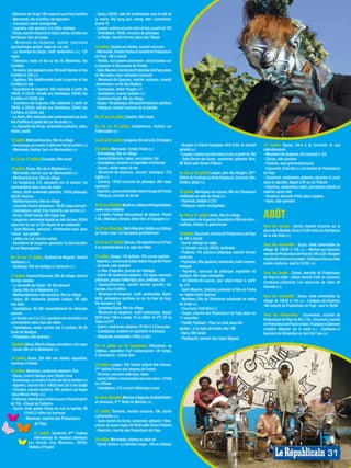 - Allemans-du-Dropt, 19h repas de rue et feu d’artifice       - Bazas, 20h30, salle de conférences sous le hall de
- Marmande, feu d’artifice, bal populaire                     la mairie, Big bang jazz, swing, latin: Contreband.
- Cocumont, soirée escargolade                                Entrée:7€
- Lagruère, vide-greniers à la halte nautique                 - Loupiac, soirées accords mets et vins, à partir de 10€
- Duras, marché nocturne et repas, banda, retraite aux        - Tombebœuf, 14h30, concours de pétanque
flambeaux, toro del fuego                                     - La Réole, marché fermier place des Tilleuls
- Miramont-de-Guyenne, soirée spectacle
pyrotechnique gratuit, repas de rue, bal                      22 juillet, Castets-en-Dorthe, marché nocturne
- La Sauvetat-du-Dropt, multi randonnées (+), 12h             - Marmande, Tomato Fiesta et marché de Producteurs
repas                                                         de Pays, 19h à minuit
- Damazan, repas et bal au lac du Moulineau, feu              - Portets, «Les graves autrement», circuit bateau sur
d’artifice                                                    la Garonne et découverte de Portets
- Tonneins, bal populaire avec Mickaël Vigneau et feu         - Saint-Macaire, marché des Producteurs de Pays, place
d’artifice à 23h (+)                                          du Mercadiou avec animation musicale
- Captieux, fête traditionnelle toute la journée et feu       - Miramont-de-Guyenne, marché nocturne, concert
d’artifice le soir                                            «Kemmotrio» au Bo Dia Stadium
- Sauveterre-de-Guyenne, fête nationale à partir de           - Soumensac, atelier Poupée (+)
19h30. A 22h30, retraite aux flambeaux, 22h45, feu            - Casteljaloux, course landaise (+)
d’artifice et 23h30, bal                                      - Castelnau/Gupie, fête du village
- Sauveterre-de-Guyenne, fête nationale à partir de           - Gaujac, 14h pétanque, 20h apéritif méchoui, bal disco
19h30. A 22h30, retraite aux flambeaux, 22h45, feu            - Pellegrue, marché nocturne de la bastide
d’artifice et 23h30, bal
- La Réole, fête nationale avec embrasement du pont,          Du 22 au 24 juillet, Caudrot, fête locale
feu d’artifice et grand bal sur les quais (+)
- La Sauvetat-du-Dropt, randonnées pédestre, vélos,           Du 22 au 24 juillet, Castelmoron, festival Les
motos, quads                                                  Folkloriades (+)

15 juillet, Meilhan/Garonne, fête du village                  Du 22 au 25 juillet, Léogeats, fête de la St-Christophe
- Soumensac, au musée, Il était une fois la lumière (+)                                                                  - Bouglon et Grézet-Cavagnan, Nuit d’été du Conseil        31 juillet, Bazas, foire à la brocante et aux
- Marmande, festival Jazz en Marmandais (+)                   23 juillet, Marmande, Tomato Fiesta (+)                    général (+)                                                collectionneurs
                                                              - Romestaing, fête du village                              - Loupiac, soirées accords mets et vins, à partir de 10€   - Miramont-de-Guyenne, thé dansant à 15h
Du 15 au 17 juillet, Escaudes, fête locale                    - Caumont/Garonne, repas, percussions, bal                 - Saint-Sernin-de-Duras, randonnée pédestre 8km,           - Clairac, vide-greniers
                                                              - Casteljaloux, braderie et exposition d’artisanat         RV 8h30 salle Simon Poitevin                               - Pindères, vide-greniers/brocante
16 juillet, Duras, fête de la Madeleine (+)                   - Lauzun, soirée repas de rue                                                                                         - Cocumont, Festi Vino (+) et marché de Producteurs
- Marmande, festival Jazz en Marmandais (+)                   - Miramont-de-Guyenne, concert classique, 21h              Du 28 au 30 juillet, Langon, parc des Vergers, 20ème       de Pays
- Meilhan/Garonne, fête du village                            église (+)                                                 Edition du Festival Les Nuits Atypiques. Concerts, film,   - Cocumont, randonnées pédestre, équestre et cyclo
- Le Temple/Lot, 21h, spectacle son et lumière «La            - Durance, 14h30 concours de pétanque, 20h repas           théâtre, débat (+)                                         dans le vignoble, départ à 9h au car Podium
commanderie dans tous ses états»                              spectacle                                                                                                             - Peyrières, randonnées matin, animations enfants et
- Allons, 8h30 randonnée pédestre, 14h30 pétanque,            - Argenton, course automobile slalom Coupe de France       29 juillet, Montignac-de-Lauzun, fête de l’Itinérance      calèche après-midi
20h30 méchoui                                                 - Pellegrue, Journée du terroir                            médiévale en valle du Dropt (+)                            - Tonneins, brocante d’été, place Zoppola
- Meilhan/Garonne, fête du village                                                                                       - Peyrières, théâtre à 21h                                 - Varès, vide-greniers
- Labastide-Castel-Amouroux, 19h30 repas dansant              Du 23 au 24 juillet, Mazères, château de Roquetaillade,    - Pellegrue, soirée escargolade
                                                              week-end médiéval
                                                                                                                                                                                    AOÛT	
- Casteljaloux, soirée trois concerts, aux arènes (+)
- Anzex, 18h30 banda, 20h repas, bal                          - La Réole, Festival international de folklore «Planet     Du 29 au 31 juillet, Varès, fête du village
- Langoiran, randonnée balade au clair de lune, 20h30         Folk» (Mexique, Ukraine, Etats-Unis et Espagne) (+)        - Sauveterre-de-Guyenne, Sauveterre «Fête ses vins» :
repas tiré du sac et 22h départ de la randonnée                                                                          tradition, folklore et gastronomie                         Tous les mardis  : Eymet, marché nocturne sur la
- Saint-Macaire, spectacle «Promenons-nous dans               Du 23 au 26 juillet, Saint-Macaire, théâtre au château
                                                                                                                                                                                    place de la Bastide, Duras 21h30 visite aux flambeaux
l’émoi»  aux grottes                                          de Tardes avec «Le bourgeois gentilhomme»                  30 juillet, Cocumont, marché de Producteurs de Pays        de la ville forte (+)
- Lafitte-sur-Lot, marché estival                                                                                        de 18h à minuit
- Sauveterre-de-Guyenne, spectacle «Le Duo des Non:           Du 23 au 27 juillet, Donzac, rétrospective sur la Foire    - Eymet, bodega du rugby                                   Tous les mercredis  : Duras, visite commentée du
tel est Bourcagneux»                                          à la motoviticulture à la salle des fêtes                  - Le Temple-sur-Lot, 20h30, sardinade                      village de 10h30 à 12h (+) ; Meilhan-sur-Garonne,
                                                                                                                         - Pindères, 14h concours pétanque, marché fermier          marché de Producteurs de Pays de 19h à 23h ; Bouglon
Du 16 au 17 juillet, Gontaud-de-Nogaret, festival             24 juillet, Gaujac, 12h grillade, 14h course cycliste      nocturne                                                   marché bio et fermier le matin ; Château de Duras visite
médiéval (+)                                                  - Argenton, course automobile slalom Coupe de France       - Puymiclan, fête gauloise, randonnée, multi-courses,      contée nocturne -sauf le 31/08- (+)
- Grateloup, fête du battage à l’ancienne (+)                 - Durance, vide-greniers                                   banquet
                                                              - Le Mas d’Agenais, journée de l’attelage                  - Peyrières, concours de pétanque, exposition de           Tous les jeudis  : Eymet, marchés de Producteurs
17 juillet, Caumont/Garonne, fête du village, marché          - Guérin, 8h randonnée pédestre, 12h repas, concours       peinture, 20h repas champêtre                              de Pays le matin ; Duras marché d’été en nocturne;
fermier, bandas                                               pétanque, groupe folklorique, jeux, grillades, bal         - St-Colomb-de-Lauzun, jazz pique-nique à partir           Couthures-s/Garonne Les nocturnes de Gens de
- La Sauvetat-du-Dropt, 15h thé dansant                       - Caumont/Garonne, marché fermier journée, soir            de 17h                                                     Garonne (+),
- Duras, fête de la Madeleine (+)                             bandas, feu d’artifice                                     - Saint-Macaire, Cinésites présente la Tête en Friche
- Meilhan/Garonne, vide-greniers, fête du village             - Miramont-de-Guyenne, multi randonnées départ             en l’église Saint-Sauveur                                  Tous les vendredis  : Duras, visite commentée du
- Anzex, 9h randonnée pédestre ludique, RV salle              8h30, animations sportives au lac du Saut du loup,         - Monteton, fête de l’Itinérance médiévale en vallée       village de 10h30 à 12h (+) ; Lévignac-de-Guyenne,
des fêtes                                                     thé dansant à 15h                                          du Dropt (+)                                               19h marché de Producteurs de Pays -sauf le 26/08
- Casteljaloux, 9h-18h rassemblement de véhicules             - Castelnau/Gupie, fête du village                         - Cocumont, Festi Vino (+)
anciens                                                       - Miramont-de-Guyenne, multi-randonnées départ             - Targon, marché des Producteurs de Pays place du          Tous les dimanches  : Soumensac, marché de
- Le Temple-sur-Lot, 21h, spectacle son et lumière «La        8h30 pour 15km à pieds, 15 ou 50km en VTT, 20 ou           11 novembre                                                Producteurs de Pays de 9h à 15h ; Cocumont, marché
commanderie dans tous ses états»                              70km en VTT                                                - Fontet, Festival « Pour un ciné sous les                 de Producteurs de Pays le matin ; Fourques-s/Garonne
- Casteljaloux, rando cycliste des 3 cantons, RV 9h           - Guérin, randonnée pédestre, RV 8h15 à Esquerdes          étoiles » à la base de loisirs dès 19h                     croisière déjeuner sur le canal (+) ; Couthures-s/
Ecole de Musique                                              - Casteljaloux, braderie et exposition d’artisanat         - Barie, fête locale                                       Garonne les dimanches au bord de l’eau (+)
- Pompogne, vide-greniers                                     - Bassanne, randonnée «Fête à Léo»                         - Pondaurat, concert des Caps Nègues
18 juillet, Allons, fête du village, animations, soir repas   Du 24 juillet au 25 septembre, Villandraut, au
- Duras, fête de la Madeleine (+)                             Château, exposition d’art contemporain «30 temps,
                                                              4 dimensions». Entrée libre
19 juillet, Anzex, 20h fête des étoiles, exposition,
montreur d’étoiles                                            25 juillet, Langon, 10h, Centre culturel des Carmes,
20 juillet, Monteton, randonnée pédestre 7km                  3ème édition Forum des langues de France
- Bazas, concert basque avec Otxote Lurra                     - Durance, concours pétanque, repas
- Soumensac, au musée, Il était une fois la lumière (+)       - Eymet, théâtre «Conversation avec ma mère», 21h30
- Aiguillon, marché bio à 19h30 avec Gil et les Gadjis        au château
- Tonneins, marché nocturne, 19h, podium Las Vegas            - Casteljaloux, 21h concert folklorique russe
«Ibiza Mouss Party» (+)
- Podensac, festival pour enfant au parc Chavat à partir      Du 26 au 30 juillet, Monclar d’Agenais, festival théâtre
de 10h, «Chavat au Festacle»                                  et chansons, 3èmes Nuits de Monclar (+)
- Eymet, visite guidée Ronde de nuit en bastide, RV
          21h45 à l’office de tourisme                        27 juillet, Tonneins, marché nocturne, 19h, soirée
                                                              Latino/salsa (+)
         - Blasimon, marché des Producteurs
                                                              - Saint-Sernin-de-Duras, randonnée pédestre 10km,
                de Pays                                       prévoir un pique-nique, RV 8h30 salle Simon Poitevin
                                                              - Blasimon, marché des Producteurs de Pays
                21 juillet, Sauternes 9ème Festival
                international de musique classique:           28 juillet, Marmande, cinéma en plein air
             Les Grands Crus Musicaux, 20h30,                 - Eymet, lecture «La dernière neige», 18h au château
             Château d’Yquem
                                                                                                                                                                                                                                  31
 