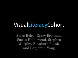Visual Literacy Cohort