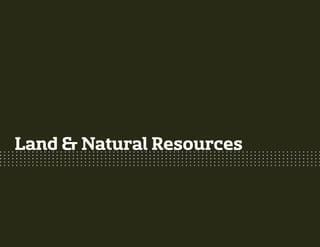 Land & Natural Resources
 