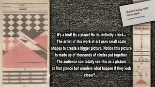 䤀琀ᤠ猀 愀 戀椀爀搀℀ 䤀琀猀 愀 瀀氀愀渀攀℀ 一漀 椀琀猀Ⰰ 搀攀昀椀渀椀琀氀礀 愀 戀椀爀搀⸀⸀⸀
吀栀攀 愀爀琀椀猀琀 漀昀 琀栀椀猀 眀漀爀欀 漀昀 愀爀琀 甀猀攀猀 猀洀愀氀氀 猀挀愀氀攀
猀栀愀瀀攀猀 琀漀 挀爀攀愀琀攀 愀 戀椀最最攀爀 瀀椀挀琀甀爀攀⸀ 一漀琀椀挀攀 琀栀椀猀 瀀椀挀琀甀爀攀
椀猀 洀愀搀攀 甀瀀 漀昀 琀栀漀甀猀愀渀搀猀 漀昀 挀椀爀挀氀攀猀 瀀甀琀 琀漀最攀琀栀攀爀⸀
吀栀攀 愀甀搀椀攀渀挀攀 挀愀渀 琀漀琀愀氀氀礀 猀攀攀 琀栀椀猀 愀猀 愀 瀀椀挀琀甀爀攀
愀琀 昀椀爀猀琀 最氀愀渀挀攀 戀甀琀 眀漀渀搀攀爀猀 眀栀愀琀 栀愀瀀瀀攀渀 椀昀 琀栀攀礀 氀漀漀欀
挀挀氀漀猀攀爀㼀⸀⸀⸀ 
 