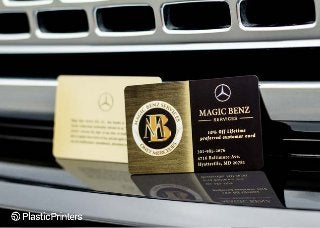 Magic Benz Services: Gold
metallic business card for auto-
motive marketing
 