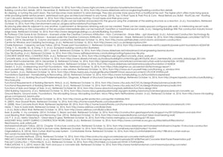 Application, B. (n.d.). Enclosure. Retrieved October 16, 2016, from http://www.highconcrete.com/products/systems/enclosure/
Building construction details. (2015, December 3). Retrieved October 16, 2016, from http://www.slideshare.net/cocongkening/building-construction-details
By clipping, or turning the point down, the roof becomes more resistant to wind damage. They also provide more space than a traditional hip roof. The higher pitch offers more living space,
while providing better reinforcement. Jerkinhead roofs give architectural interest to any home. (2016). Top 15 Roof Types & Their Pros & Cons - Read Before you Build! - RoofCalc.net - Roofing
Cost Calculator. Retrieved October 16, 2016, from http://www.roofcalc.net/top-15-roof-types-and-their-pros-cons/
By excavating underneath a structure short lengths of pile can be inserted and jacked into the ground using the underside of the existing structure as a reaction. (n.d.). Foundations. Retrieved
October 16, 2016, from http://environment.uwe.ac.uk/geocal/foundations/Fountype.htm
By placing piles directly adjacent to one another, a permanent or temporary retaining wall can be created. These can be closely-spaced contiguous pile walls, or interlocking secant walls,
which depending on the composition of the secondary intermediate piles can be hard/soft, hard/firm or hard/hard secant walls. (n.d.). Designing Buildings Wiki The construction industry knowl-
edge base. Retrieved October 16, 2016, from http://www.designingbuildings.co.uk/wiki/Building_foundations
By Professor Chris Gorse & Ian Dickinson – licensed under the Creative Commons Attribution – Non- Commercial – Share Alike. - ppt download. (n.d.). Advanced Construction Technology By
Professor Chris Gorse & Ian Dickinson – licensed under the Creative Commons Attribution – Non- Commercial – Share. Retrieved October 16, 2016, from http://slideplayer.com/slide/1567015/
Carter, T. (2014, December 5). Column and beam construction. Retrieved October 16, 2016, from http://www.askthebuilder.com/column-and-beam-construction/
Centre for Window and Cladding Technology. (n.d.). Retrieved October 16, 2016, from http://www.cwct.co.uk/design/options.htm
Charlie Robinson, Carpentry Lecturer Follow. (2014). Power point foundations L1. Retrieved October 16, 2016, from http://www.slideshare.net/fccarpentry/power-point-foundations-42264768
Ching, F. D., Mulville, M., & Ching, F. D. (n.d.). European building construction illustrated.
Civil Engineering (Beams,Columns). (2011, June 2). Retrieved October 16, 2016, from http://www.slideshare.net/mbrsalman/civil-engineering-beamscolumns
Clay Tile Roofing. (n.d.). Retrieved October 16, 2016, from http://www.selfhelpandmore.com/building/roofing/types/clay-tile.php
CONCRETE SHEAR WALL CONSTRUCTION. (n.d.). Retrieved October 16, 2016, from http://mitigation.eeri.org/files/concrete_shear_wall.pdf
Concrete slabs. (n.d.). Retrieved October 16, 2016, from https://www.dlsweb.rmit.edu.au/toolbox/buildright/content/bcgbc4010a/04_struct_members/06_concrete_slabs/page_001.htm
Curtain Wall Fundamentals. (2014, December 3). Retrieved October 16, 2016, from http://glassmagazine.com/article/commercial/curtain-wall-fundamentals-1413202
Darshan Bavadiya, Architect Follow. (2015). Foundation. Retrieved October 16, 2016, from http://www.slideshare.net/darshanbavadiya/foundation-51424024
Deakin, E. (n.d.). Underpinning and Pad Foundations - folio. Retrieved October 16, 2016, from https://folio.brighton.ac.uk/user/ed145/technology-report-1
do-it-yourself-help. (2006). How to build a frame for a new window. Retrieved October 16, 2016, from http://www.do-it-yourself-help.com/framing_a_window.html
Floor System. (n.d.). Retrieved October 16, 2016, from https://times.taylors.edu.my/pluginfile.php/2364497/mod_resource/content/1/FLOOR SYSTEM.pdf
Foundations Explained - Homebuilding & Renovating. (2016). Retrieved October 16, 2016, from https://www.homebuilding.co.uk/foundations-explained/
Friedman, D. (n.d.). Building Structural ProblemsInspection, Diagnosis, & Repair of Structural Damage to Buildings. Retrieved October 16, 2016, from http://inspectapedia.com/structure/Building_-
Structures.php
Functional Requirements of Building Elements: WALLS. (n.d.). Retrieved October 16, 2016, from http://www.cityu.edu.hk/CIVCAL/design/frobe/submenus/walls.html
Functional Requirements of Building Elements: WALLS. (n.d.). Retrieved October 16, 2016, from http://www.cityu.edu.hk/CIVCAL/design/frobe/submenus/walls.html
Functions of Slab and Design of Slab. (n.d.). Retrieved October 04, 2016, from http://www.aboutcivil.org/slab-definition-functions-design.html
GEM Building Taxonomy. (n.d.). Retrieved October 16, 2016, from https://www.nexus.globalquakemodel.org/gem-building-taxonomy/overview/glossary/precast-concrete--pc
Ground Beams, Ground works, Foundations, The Micropiling Group, Micropiling Southern, Micro Piling Herts Hertfordshire London. (n.d.). Retrieved October 16, 2016, from http://www.micropiling-
group.com/ground_beams.php
Gutter Protection. (n.d.). Retrieved October 16, 2016, from http://www.gutter-protection.com/gutter-materials.html
H. (2007). How Drywall Works. Retrieved October 16, 2016, from http://home.howstuffworks.com/drywall4.htm
H. (2008). How Concrete Roofs Work. Retrieved September 30, 2016, from http:// home.howstuffworks.com/home-improvement/construction/materials/concreteroofs1.htm
Healy, T. How to build stairs. Retrieved October 16, 2016, from http://www.wikihow.com/Build-Stairs
J. (n.d.). Build a Brick Wall. Retrieved October 16, 2016, from http://www.wikihow.com/Build-a-Brick-Wall
liwei, & profile, V. my complete. (2014, October 1). Beam and slab. Retrieved October 16, 2016, from http://construction-greatopportunity.blogspot.my/2012/03/beam-and-slab.html
Load Bearing Wall: Determining and Removing One. (2016). Retrieved October 16, 2016, from http://www.explodedhome.com/just-taken-load-bearing-wall/
Ltd, P. E. (n.d.). Metro GlassTech - Great ideas in glass. Retrieved October 16, 2016, from http://www.metroglass.co.nz/catalogue/139.aspx
MASONRY WALL SAFETY DURING CONSTRUCTION WORK GUIDE. (n.d.). Retrieved October 16, 2016, from https://www.commerce.wa.gov.au/sites/default/files/atoms/-
files/masonry_wall_safety.pdf
Mohdasrimohdhasim Follow. (2013). Chapter 10 structure construction. Retrieved October 16, 2016, from http://www.slideshare.net/mohdasrimohdhasim/chapter-10-structure-construction
Ochshorn, J. (n.d.). ARCH 2614/5614 Lecture notes. Retrieved October 16, 2016, from https://courses.cit.cornell.edu/arch262/notes/11b.html
OriginalsByEva, B. (2014). Stick Curtain Wall Facade System - Comfortable Home. Retrieved October 16, 2016, from http://comfortablehome.info/1788-stick-curtain-wall-sys-
tem-sanxin-facade-technology-limited
Precast Concrete Methods. (2016). Retrieved October 16, 2016, from http://theconstructor.org/concrete/precast-concrete-methods/422/
PRECAST CONCRETE WALL PANELS. (n.d.). Retrieved October 16, 2016, from http://precast.org/wp-content/uploads/2014/08/Precast-Concrete-Wall-Panel-Presentation.pdf
Precast Construction | FDArchitects. (n.d.). Retrieved October 16, 2016, from http://frontdesk.co.in/precast.html#.V-FU4TUqbWw
PUBLICATIONS, H. S. (2010, March 28). Form and pour a concrete slab. Retrieved October 16, 2016, from http://www.familyhandyman.com/masonry/pouring-concrete/-
form-and-pour-a-concrete-slab/view-all
 