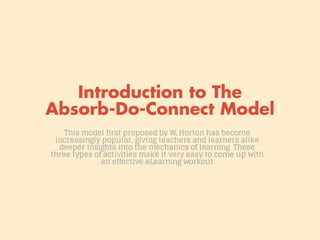 Absorb Do Connect Model