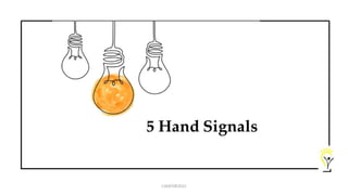 فكرة 5 Hand Signals