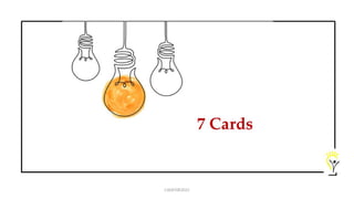7 Cards