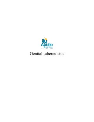 Genital tuberculosis 
 
