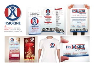 Client Name : Anis Kassis
Media : Corporate design
physiotherapy center in Italy
 