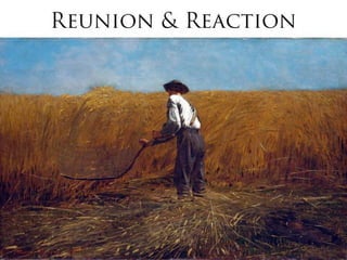 Reunion & Reaction