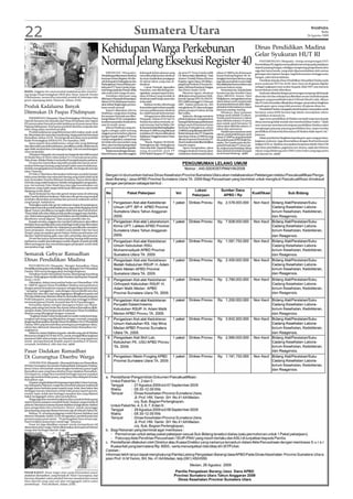 22                                                                                                         Sumatera Utara                                                                                                                                                     WASPADA
                                                                                                                                                                                                                                                                                      Rabu
                                                                                                                                                                                                                                                                           26 Agustus 2009




                                                                           Kehidupan Warga Perkebunan         Dinas Pendidikan Madina
                                                                                                              Gelar Syukuran HUT RI
                                                                           Normal Jelang Eksekusi Register 40                                                                                                                    PANYABUNGAN (Waspada) : Setiap memperingati HUT
                                                                                                                                                                                                                             Kemerdekaan RI, ingatan semua pihak tentu tertuju pada perjalanan
                                                                                                                                                                                                                             sejarah panjang bangsa, sekaligus mengenang pengorbanan jiwa
                                                                                                                                                                                                                             raga dan harta benda, yang telah dipersembahkan oleh semua
                                                                                SIBUHUAN ( Waspada):             kelompok kebun plasma yang          da serta PT Torus Ganda milik        seluas 47.000 ha itu di kawasan    golongan dan lapisan bangsa, bagi kehormatan tertinggi suatu
                                                                           Menjelang pelaksanaan eksekusi        menolak pelaksanaan eksekusi        DL Sitorus akan dieksekusi, “ kata   hutan lindung Register 40. Se-
                                                                           kawasan hutan Register 40 wila-       itu terus melakukan penjagaan       Asisten Tindak Pidana Khusus         dangkan kawasan lainnya yang       bangsa, yakni kemerdekaan.
                                                                           yah Kabupaten Padanglawas dan         di sekitar lahan yang mau di-       Kejatisu, Agoes Djaya, SH didam-     juga dikuasai pihak swasta tidak       Demikian Kepala Dinas Pendidikan Musaddad Daulay pada
                                                                           Padanglawas Utara di lahan per-       eksekusi.                           pingi Kasi Penkum/Humas Ke-          bisa dilakukan karena belum ada    acara syukuran HUT ke-64 RI, baru-baru ini.Kegiatan digelar
                                                                           kebunan PT Torus Ganda, Kope-              Camat Huristak, Agussalim      jatisu, Edi Irsan KurniwanTarigan    putusan hukum tetap.               sebagai ungkapan rasa syukur kepada Allah SWT atas karunia
                                             Waspada/Sukri Falah Harahap
                                                                           rasi Patogu Janji dan Parsub, tidak   Nasution, saat dihubungi me-        dan Henri, Senin (24/8).                  Sementara itu, Kepala Balai   kemerdekaan telah diberikan.
RAZIA: Anggota tim razia produk kadaluarsa dan monitor-                    ada reaksi dari warga di sana.        ngatakan sampai saaat ini kea-           Menurut Agoes, eksekusi         Konservasi dan Sumber Daya
ing harga Disperindagkop UKM dan Pasar Daerah Pemko                                                                                                                                                                              Syukuran ditandai dengan pemotongan tumpeng oleh kepala
                                                                                Demikian informasi yang          daan di lokasi yang hendak di       dilakukan sesuai putusan Mah-        Alam (BKSDA) Sumut, Djati          dinas dan istri dan selanjutnya diberikan secara simbolis kepada
P.Sidimpuan, memeriksa sejumlah produk di beberapa toko                    dihimpunWaspada di lapangan,          eksekusi masih tetap aman dan       kamah Agung (MA) No 2642 K/          Widjaksono, mengatakan secara
grosir sepanjang Jalan Thamrin, Selasa (25/8).                                                                                                                                                                               tiga guru yang purnabhakti yakni H Binuh Efendi Lubis, Akhyar
                                                                           Selasa (25/8), kehidupan masyar-      terkendali.                         PID/2006 tertanggal 12 Februari      teknis lahan sawit yang berada     dan H Gusti, kemudian dilanjutkan dengan penyerahan bingkisan
                                                                           akat sekitar lingkungan perusa-            Bahkan ketika dihubungi        2007. Dalam putusan itu, MA          di areal perkebunan akan diper-
Produk Kadaluarsa Banyak                                                   haan masih normal.                    ketua kelompok terkait masalah      menghukum DL Sitorus dengan          tahankan keberadaanya sesuai       kepada guru-guru yang telah pensiun) di jajaran dinas itu.
                                                                                                                                                                                                                                 Musaddad Daulay mengajak seluruh lapisan masyarakat untuk
                                                                                Seperti dikatakan Jahrun         rencana pelaksanaan eksekusi        pidana penjara 8 tahun denda         daurnya masing-masing.
Ditemukan Di Puspas P.Sidimpuan                                            Hasibuan, warga desa Gonting          itu, tidak banyak berkomentar       Rp5 miliar.                               Misalnya, daur tanaman
                                                                                                                                                                                          kelapa sawit adalah 25 tahun.
                                                                                                                                                                                                                             bersama-sama lebih bersatu lagi dalam memajukan sektor
                                                                           Kecamatan Huristak saat dihu-              Sebagaimana diberitakan             Selain itu, dia juga meminta                                       pendidikan di daerah itu.
     P.SIDIMPUAN (Waspada): Dinas Perindagkop UKM dan Pasar                bungi Selasa (25/8), mengatakan       Waspada, (Selasa 25/8, hal 14)      pihak kejaksaan mengeksekusi         Untuk sawit berumur 2 tahun            Agar mutu pendidikan di Madina menjadi maju kata kepala
Daerah bersama tim terpadu dari Dinas Kesehatan dan Satpol                 kondisi masyarakat di daerah itu      Setelah dua tahun tertunda, se-     barang bukti berupa perkebunan       akan dikelola selama 23 tahun      dinas,memang tidak mudah dan membutuhkan waktu.” Salah
PP menemukan banyak produk kadaluarsa di pusat pasar Kota
   ,                                                                       saat ini masih aman.                  suai rencana, hari ini Rabu (26/    kelapa sawit di kawasan hutan        atau untuk sawit berumur 10
                                                                                                                                                                                          tahun akan dikelola selama 15      satu rumusan membawa kemajuan pendidikan Madina yakni
Padang Sidimpuan. Karenanya pembeli diminta waspada dan                         Jahrun Hasibuan yang me-         8),kawasanhutanlindungRegister      lindung Padanglawas seluas
teliti setiap akan membeli produk.                                                                                                                                                        tahun dan seterusnya.              menghargai pejuang-pejuang pendidikan kita, tanpa mereka
                                                                           ngaku sebagai salah seorang           40 seluas 47.000 ha yang dikuasai   23.000hayangdikuasaiolehKPPS              Setelah daur tanaman sawit    pendidikan di Indonesia khususnya di Madina tidak seperti ini,”
     Produk kadaluarsa yang didominasi oleh makan anak-anak                anggota peserta kebun plasma          terpidana DL Sitorus dieksekusi     Bukit Harapan dan PT Torganda
itu, ditemukan tim razia dan monitoring, harga pada hari keempat                                                                                                                          selesai, areal perkebunan sawit    jelasnya.
                                                                           dengan bapak angkat PT Torus          Kejaksaan Tinggi Sumatera Utara     dan lahan seluas 24.000 ha yang      seluas 47.000 ha yang dirambah
Ramadhan, Selasa (25/8). Tim bergerak atas dasar surat perintah                                                                                                                                                                  Selain pemberian bingkisan kepada guru-guru yang pensiun,
Kadis Perindagkop UKM & PD, Drs Samakur, MM.                               Ganda mengatakan, sampai saat         (Kejatisu).                         dikuasi Koperasi Persub dan PT       eks perkebunan KPKS Bukit Ha-
                                                                           ini tidak ada masyarakat yang              “Besok, Register 40 di Kab.    TorusGandauntukdikembalikan                                             kegiatan syukuran juga dimeriahkan dengan final lomba puisi
     Sama seperti razia sebelumnya, setiap toko yang didatangi                                                                                                                            rapan, Tor Ganda serta eks Ko-
                                                                           ribut, atau membuat pergerakan        Padanglawas dan Padanglawas         kepada negara.                       perasi Persub dan PT Torus Gan-    tingkat SLTA se-Madina merupakan kerjasama Radio Mass FM
dan ditemukan produk kadaluarsa, pemiliknya selalu diultimatum                                                                                                                                                               dan dinas pendidikan, pagelaran tari, drama, sajak dan hiburan
agar tidak menjual atau memajangnya lagi. Lalu menandatangani              yang bisa menimbulkan gejolak.        Utara dan Kab. Tapanuli Selatan          Agoes mengatakan, jaksa         da, maka secara bertahap, lahan
surat perjanjian.                                                               Tetapi sesuai dengan kesepa-     yang dirambah oleh PT               sebagai eksekutor hanya akan         akan diubah kembali menjadi        rakyat yang didukung artis DMD yaitu Indra yang juga putra
     Pantauan Waspada, tim terpadu itu bergerak dari titik kumpul          katanbersama,sejumlahanggota          KPKS Bukit Harapan, PTTorgan-       melakukan eksekusi pada lahan        areal hutan lindung. (a32)         asli daerah itu. (a24)
di Masjid Raya Al Abror sekira pukul 13:15 menuju pusat pasar.
Toko Aman di Jalan Patrice Lumumba II menjadi sasaran pertama.
     Di sana tim memeriksa sejumlah produk dan hanya mene-
mukan beberapa barang yang hampir habis masa berlakunya.
Setelah mengingatkannya kepada pemilik, tim bergerak menuju
Jalan Thamrin.
     Di Toko Z Batubara ditemukan beberapa produk hampir
habis masa berlaku dan sejumlah barang yang sudah tidak layak
jual. Kemudian Toserba Rahmat Swalayan, hanya ditemukan
roti bolu yang sudah berjamur. Setelah mengingatkan pengusaha-
nya, tim menuju Toko Abadi Jaya dan juga menemukan roti
berjamur yang sudah sangat tidak layak dikonsumsi, tapi masih
dipajang untuk dijual.
     Razia berlanjut ke dua toko grosir tanpa nama di seberang
jalan Toserba Rahmat Swalayan. Pada satu toko grosir yang menjual
sembako ditemukan penyedap dan pewarna makanan sachet
yang hampir kadaluarsa.
     Sedangkan pada toko grosir makanan ringan di sampingnya,
ditemukan banyak produk kadaluarsa yang masih dipajang untuk
dijual. Pasutri pemiliknya mengaku tidak tahu akan hal tersebut.
“Kami tidak tahu dan tidak pernah periksa tanggal masa berlaku-
nya. Mulai sekarang akan kami perhatikan dan kembalikan kepada
distributor untuk diganti,” kata suami pemilik toko itu.
     Kepada mereka, anggota tim memberi ultimatum akan diberi
tindakan keras apabila pada razia sekali lagi masih tetap ditemukan
produk kadaluarsa di toko itu. Selanjutnya pemilik toko meneken
surat perjanjian. Sasaran terakhir razia adalah Toko Sari Jaya
Tempo yang merupakan grosir bahan-bahan pembuatan roti
dan kue. Seperti tepung, gula, susu, telor, penyedap, dan pewarna.
     Di sini tim hanya menemukan barang-barang tidak pantas
jual karena wadah atau kalengnya sudah ringsek. Kepada pemilik
diberi peringatan dan menandatangani perjanjian untuk tidak
menjualnya lagi. (a20)

Semarak Gebyar Ramadhan
Dinas Pendidikan Madina
    PANYABUNGAN (Waspada) : Mengisi Ramadhan, Dinas
Pendidikan Kabupaten Mandailing Natal dipimpin Drs H Musaddad
Daulay, MM menyelenggarakan berbagai kegiatan.
    Demikian Kadis Musaddad Daulay didampingi Kasubbag
Umum /Perlengkapan Syaikhuddin Nasution,Spd kepada Waspada
Senin ( 24/8).
    Dikatakan, dalam menyambut bulan suci Ramadhan 1430
H / 2009 M, jajaran Dinas Pendidikan Madina menyambutnya
dengan penuh kesyukuran maupun sebagai ekspresi kecintaan
“ meugang “ (punggahan) yaitu dengan menyembelih satu ekor
kerbau dan satu ekor sapi yang dagingnya dibagikan kepada staf
PNS dan tidak tetap di kantor dinas itu, kemudian kepada pengurus
PGRI kabupaten, serta para masyarakat dan tetangga terdekat
termasuk jajaran Polsek, Koramil dan KUA Panyabungan.
    Kemudian dalam mengisi datangnya bulan suci Rama-
dhan,pada setiap hari Senin dan Kamis selama Ramadhan dilak-
sanakan shalat Zuhur berjamaah di aula kantor Dinas Pendidikan
Madina yang dilengkapi dengan ceramah.
    “ Kegiatan shalat Zuhur berjamaah ini sudah mulai kami lang-
sungkan tadi siang yang dilanjutkan dengan ceramah yang juga
langsung disampaikan Kepala Dinas Pendidikan Drs H Musaddad
Daulay, MM yang bermaterikan pentingnya peningkatan silatu-
rahmi dan ukhuwah Islamiyah selama bulan Ramadhan ini,”
ungkapnya.
    Selain itu, lanjut Mukhtar, kepada sekolah yang ada di Madina
khususnya tingkat SLTP dan SLTA, untuk mengaktifkan kegiatan
pesantren kilat selama bulan suci Ramadhan ini yang tujuannya
untuk memperbanyak ibadah seperti membaca Al Quran,
ceramah, berdiskusi, zikir dan doa. (a24)

Pasar Dadakan Ramadhan
Di Gunungtua Diserbu Warga
     GUNUNGTUA (Waspada) : Memasuki bulan suci Ramadhan,
di Pasar Gunungtua, Kecamatan Padang Bolak, Kabupaten Padang-
lawas Utara, bertambah ramai dengan berdirinya pasar kaget
Ramadhan atau yang biasa disebut Pasar dadakan Ramadhan.
Di tempat ini, warga bisa membeli berbagai macam masakan
siap saji untuk berbuka puasa, yang hanya bisa didapati di bulan
Ramadhan saja.
     Di pasar yang berlokasi di simpang empat Jalan Lintas Gunung-
tua, Kabupaten Paluta ini, warga bisa membeli makanan tradisional
sebagai menu berbuka puasa seperti urap, holat, ikan bakar dan
berbagai macam minuman untuk buka puasa seperti peyem,
cendol, lupis, kolak dan berbagai masakan lain yang dijamin
bakal menggugah selera calon pembelinya.
     Warga juga bisa membeli makanan khas untuk berbuka puasa
seperti kurma ataupun membeli buah-buahan yang tersedia di
pasar ini. Ramainya suasana di pasar dadakan ini juga diman-faatkan
para pengendara beca bermotor (betor), untuk menunggu
penumpang yang siap diantar kemana saja di wilayah Paluta ini.
     Rahma, 32, seorang pedagang cendol di pasar dadakan saat
ditemui Waspada, Selasa (25/8) mengatakan, pembeli pada hari
pertama puasa pasti ramai. ‘’Di pertengahan baru terasa sepi.
Nanti terakhir puasa baru ramai lagi,” katanya.
     Pasar ini juga dijadikan tempat untuk memperkuat tali
silaturahmi antar warga. Hal ini dikarenakan di tempat ini berbaur
warga dari berbagai daerah. (csp)




                                             Waspada/Sori Parlah Harahap
PASAR KAGET: Pasar kaget atau yang dinamakan pasar
dadakan Ramadhan yang berada di Pasar Gunungtua, tiap
harinya dipadati calon pembeli karena masakannya semua
khas daerah yang siap saji dan menggugah selera calon
pembelinya. Foto direkam, Selasa (25/8).
 