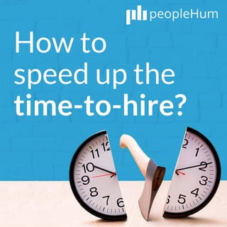 How to reduce the time to hire