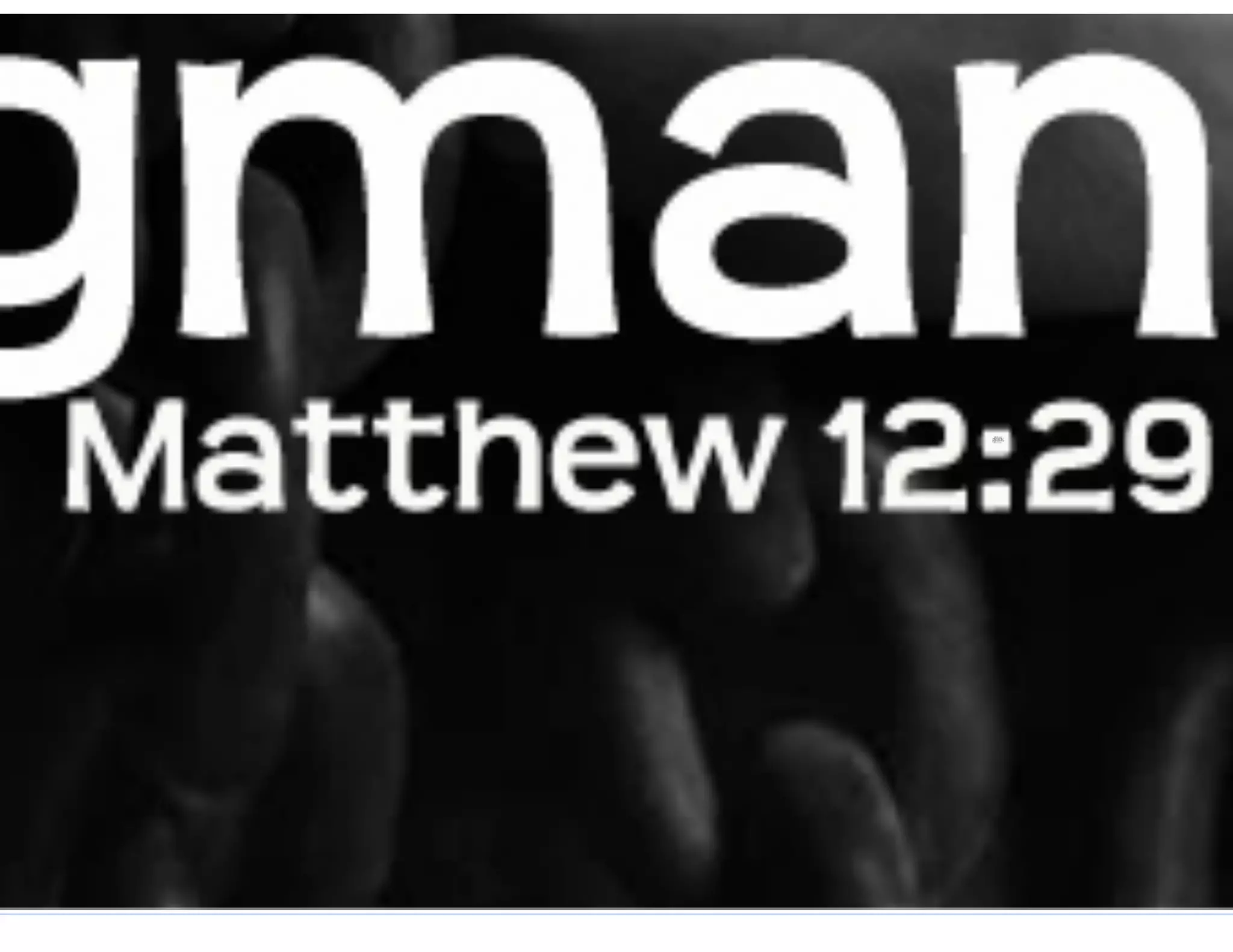 Binding the strongman