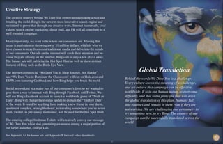 )5%"+12%&3+5"+%96
62+",$+':%;+"1:$':+<("C+2%./"4+"I'$+"V-@",+.:+$1"'$-@./":'B%.<"',:%-."'./"
C$+'B%.<":2+"&->/!"H%.<"%1":2+".+O+1:P"&-1:"%..-;':%;+"1+'$,2"+.<%.+"'./"
O+"%.:+./":-"9$-;+":2':":2$-@<2"-@$",$+':%;+"O-$B!"L.:+$.+:"C'..+$"'/1P";%$'>"
;%/+-1P"1+'$,2"+.<%.+"&'$B+:%.<P"/%$+,:"&'%>P"'./"#0"O%>>"'>>",-.:$%C@:+":-"'"
O+>>"$-@./+/",'&9'%<.!

A-1:"%&9-$:'.:>(P"O+"O'.:":-"C+"O2+$+"-@$",-.1@&+$1"'$+!"A%11%.<":2':"
:'$<+:"%1"+X@%;'>+.:":-":2$-O%.<"'O'("a3"&%>>%-."/->>'$1P"O2%,2"%1"O2("O+"
2';+",2-1+.":-"1:$'("K$-&"&-1:":$'/%:%-.'>"&+/%'"'./"/+>;+"%.:-":2+"&%./1"
-K"-@$",-.1@&+$1!"5@$"'/1"-.":2+"%.:+$.+:"O%>>",':,2":2+%$"'::+.:%-."'./"C+M
,'@1+":2+("'$+"'>$+'/("-.":2+"%.:+$.+:P"H%.<!,-&"%1"-.>("'"K+O",>%,B1"'O'(!"
62+"C'..+$"'/1"O%>>"9@C>%,%N+":2+"f-:"*9-:"f@.:"'1"O+>>"'1"12-O"/%1:%.,:"
K+':@$+1"-K"H%.<"1@,2"'1":2+"H%$/1"J(+"Z%+O!"

62+"%.:+$.+:",-&&+$,%'>"U4+"I'$+"V-@":-"*2-9"*&'$:+$P"l-:"f'$/+$W"
                                                                                              95':15);31#*51+"'#
'./"U4+"I'$+"V-@":-"I-&%.':+":2+"8>'11$--&W"O%>>"$@."-."f@>@!,-&"'./"
                                                                                     B&#!$0*/#&*C,'0(*5&*6.'&*7,8*!(*.*4#.DD&$E&F*
J*#l!,-&"K+':@$%.<"8'12C',B"'./"2-O"H%.<"2+>91"(-@"C$+'B":2+"&->/!
                                                                                     1-&'<*48D/8'&*%$,C(*/#&*>&.$!$E*,G*.*4#.DD&$E&)*
*-,%'>".+:O-$B%.<"%1"'"&'D-$"9'$:"-K"-@$",-.1@&+$Y1">%;+1"1-"O+"O'.:+/":-"           .$0*C&*H&D!&-&*/#!(*4.>3.!E$*4.$*H&*&GG&4/!-&*
<%;+":2+&"'"O'(":-"%.:+$',:"O%:2"H%.<":2$-@<2"',+C--B"'./"6O%::+$!"4+"              C,'D0C!0&F*+/*!(*!$*,8'*#8>.$*$./8'&*/,*,-&'4,>&*
O%>>"@1+"H%.<Y1"K',+C--B"',,-@.:":-">'@.,2"'"O-$>/O%/+"<'&+"-K"U6$@:2"-$"            !"#$%&'()*+,-!+(.,(+"/+(.0+12"-%"1'0+(.,(+3"''+!2"40+
I'$+W!"H%.<"O%>>",2'.<+":2+%$"1:':@1"@9/':+":-"+G9>'%.":2+"U6$@:2"-$"I'$+W"          /#&*ED,H.D*/'.$(D./!,$*,G*/#!(*3D.$F*I8>.$(*G.DD*
-K":2+"O++B!"L:",-@>/"C+"'.(:2%.<"K$-&"&'B%.<"'".+O"K$%+./"%."(-@$"/-$&P"            !$/,*',8/!$&(*.$0*'&>.!$*!$*/#&>*&-&$*!G*/#&<*.'&*
'9'$:&+.:",-&9>+GP"-$".+%<2C-$2--/P":-":$';+>%.<"1-&+O2+$+"(-@Y;+".+;+$"             $,/*C,'%!$EF*5&*.'&*4#.DD&$E!$E*,8'*4,$(8>&'(*/,*
C++.!"6O%::+$P"'1"9$+;%-@1>("&+.:%-.+/P"O%>>"C+"@1+/"K-$":2+"f-:"*9-:"f@.:!"         /'<*(,>&/#!$E*$&C)*/,*/'<*B!$EF*"#&*&((&$4&*,G*,8'*
                                                                                     4.>3.!E$*4.$*H&*(844&((G8DD<*/'.$(D./&0*.4',((*/#&*
62+"+.:+$%.<",->>+<+"K$+12&'."6M12%$:1"O%>>",$+':%;+>(",-.;+("-@$"&+11'<+"
-K"4+"I'$+"V-@"O2%>+"'>1-"<+.+$':%.<"'O'$+.+11"'&-.<"'"&'D-$"9-$:%-."-K"             C,'D0F*
-@$":'$<+:"'@/%+.,+P",->>+<+"B%/1!"

*++"=99+./%G"=E"K-$"C'..+$"'/1"'./"=99+./%G"H"K-$";%$'>";%/+-":2@&C.'%>1!"

                                                                                 !
 