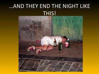 … AND THEY END THE NIGHT LIKE THIS!