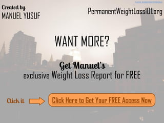 MANUEL YUSUF
PermanentWeightLoss101.org
WANT MORE?
exclusive Weight Loss Report for FREE
Click Here to Get Your FREE Access Now
FLICKR: WANDERINGTHEWORLD
 