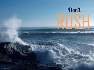 RUSH
FLICKR: WONDERLANE
 