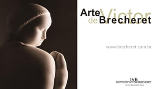 www.brecheret.com.br
 