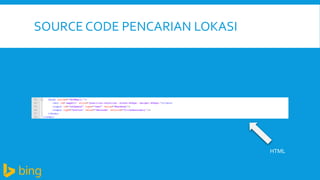 SOURCE CODE PENCARIAN LOKASI

HTML

 