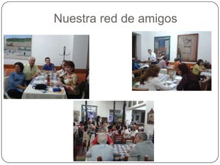 Nuestra red de amigos

 