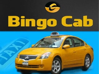 Bingo Cab