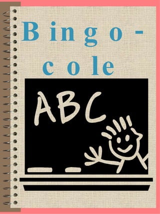 Bingo-cole 