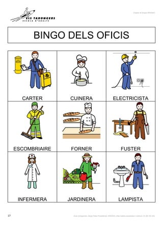 Creador de Bingos ARASAAC
17 Autor pictogrames: Sergio Palao Procedència: ARASAAC (http://catedu.es/arasaac/) Llicència: C...