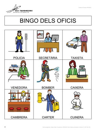 Creador de Bingos ARASAAC
4 Autor pictogrames: Sergio Palao Procedència: ARASAAC (http://catedu.es/arasaac/) Llicència: CC...