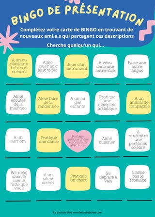 Complétez votre carte de BINGO en trouvant de
nouveaux ami.e.s qui partagent ces descriptions
BINGO DE PRÉSENTATION
A un o...