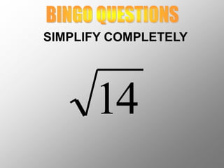 Bingo Questions - Radical Operations | PPTX