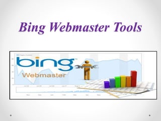 Bing Webmaster Tools
 