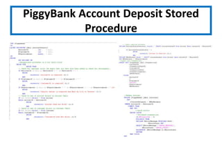 PiggyBank Account Deposit Stored Procedure