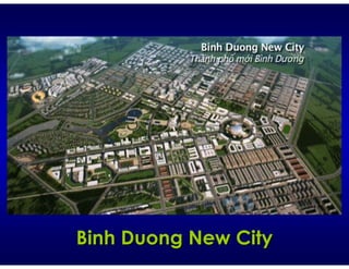 Binh Duong New City
 