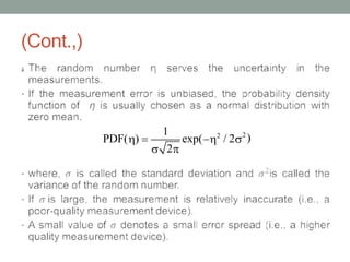 (Cont.,)
•
1
PDF( ) exp( 2
/ 2 2
)
2
 
