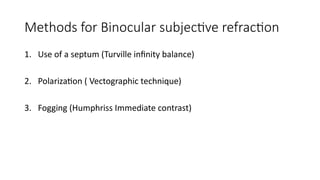 Guide to Binocular Balancing Methods During Subjective Refraction | PPTX