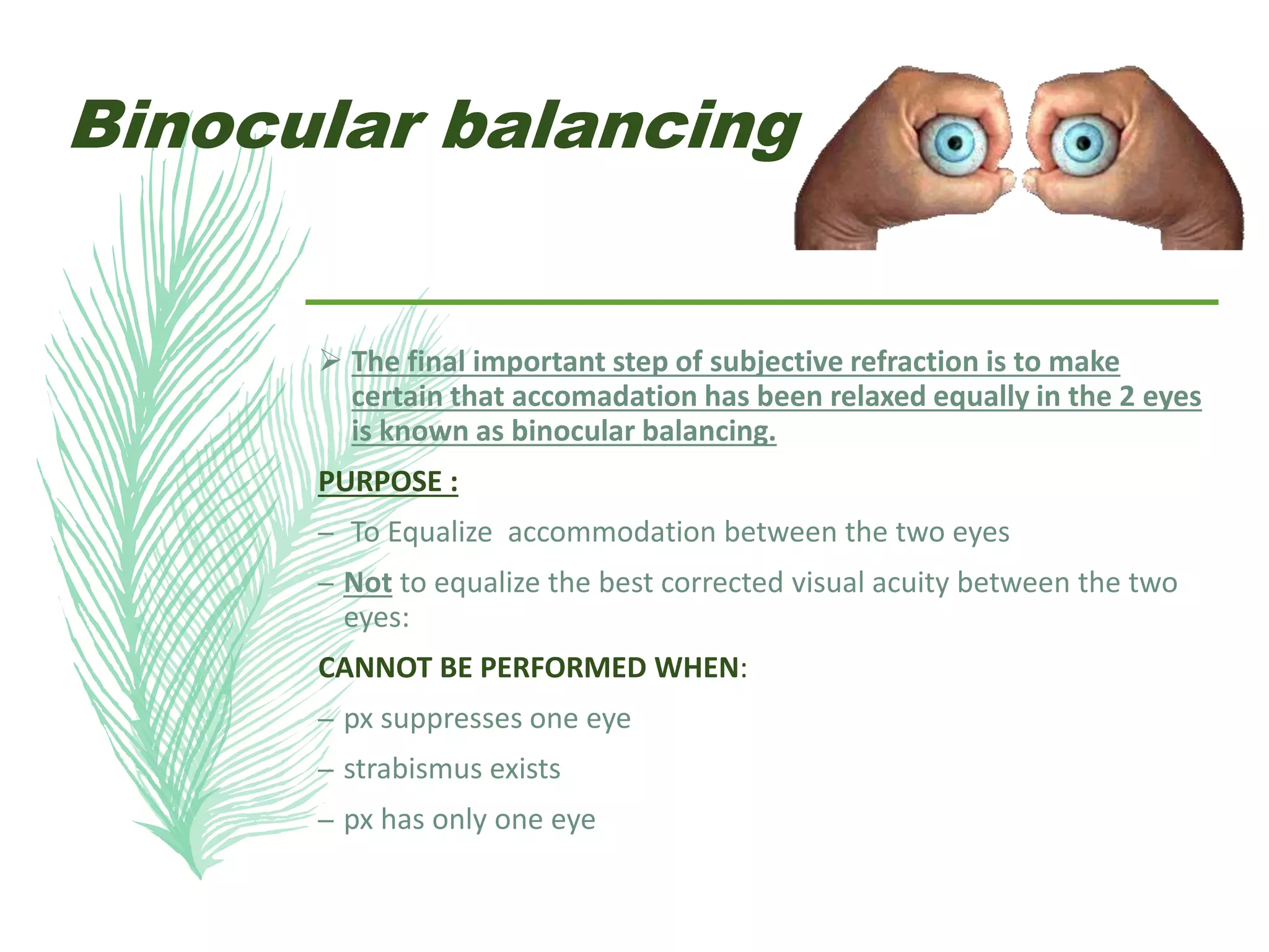 Binocular balancing PPT