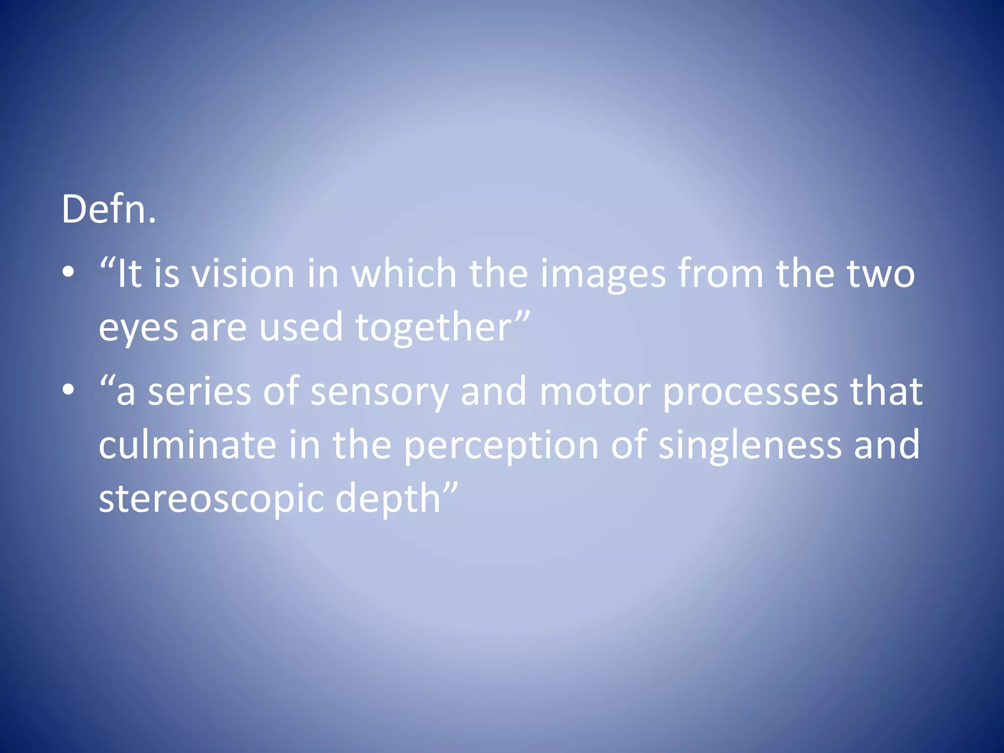 Binocular vision final | PPTX