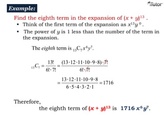 Binomial Theorem Binomial Theorem