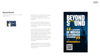 Desarrollamos una campaña anual para relanzar
la marca Camel a través Beyond Sound,
vinculándola a un público joven y a la música
electrónica.
Para ello, creamos una plataforma online de
música electrónica con un fuerte componente
interactivo con el objetivo de descubrir al mejor
DJ de Canarias.
Aprovechando el marco de los eventos de Farra
World como toma de contacto con nuestro
público, realizamos activaciones con un éxito de
venta y engagement sin precedentes. El premio
era lo bastante suculento para nuestros
consumidores: el ganador tendría su momento
de gloria formando parte del cartel de la última
fiesta de la temporada junto a DJ’s de talla
internacional.
Visibilidad, estrategia y un fuerte componente
aspiracional fueron los elementos que logramos
asociar a la marca a través de un evento que
crece año a año.
Beyond Sound
Marketing trade - Branding - Advertising - Social Media -
Eventos - Desarrollo
 