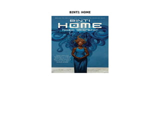 BINTI: HOME
BINTI: HOME by Nnedi Okorafor none click here https://newsaleproducts99.blogspot.com/?book=0765393115
 