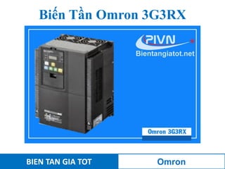 Biến Tần Omron 3G3RX
BIEN TAN GIA TOT Omron
 