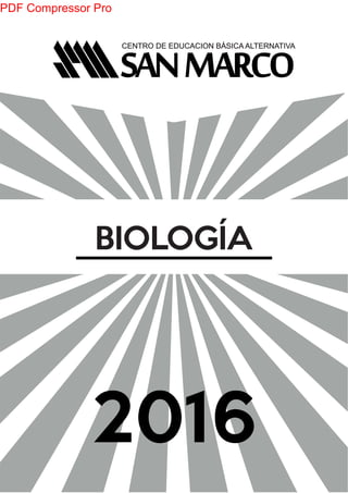 2016
BIOLOGÍA
PDF Compressor Pro
 