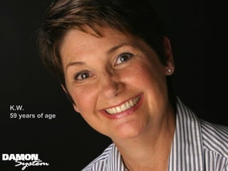 K.W.
59 years of age
 