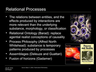 July 20, 2016
Cell Repair
Relational Processes
 The relations between entities, and the
effects produced by interactions ...