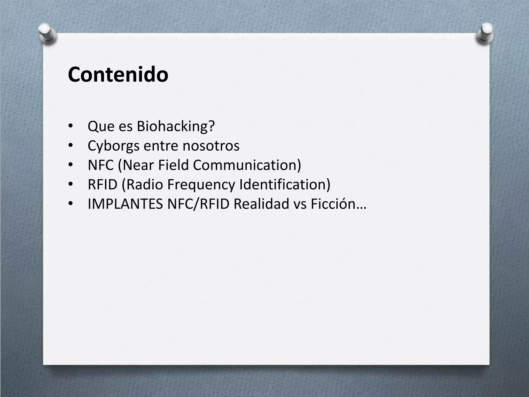 Biohacking (Implantes NFC/RFID) | PPTX